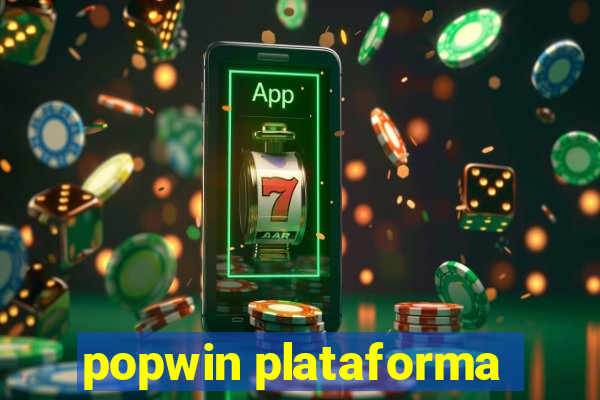 popwin plataforma